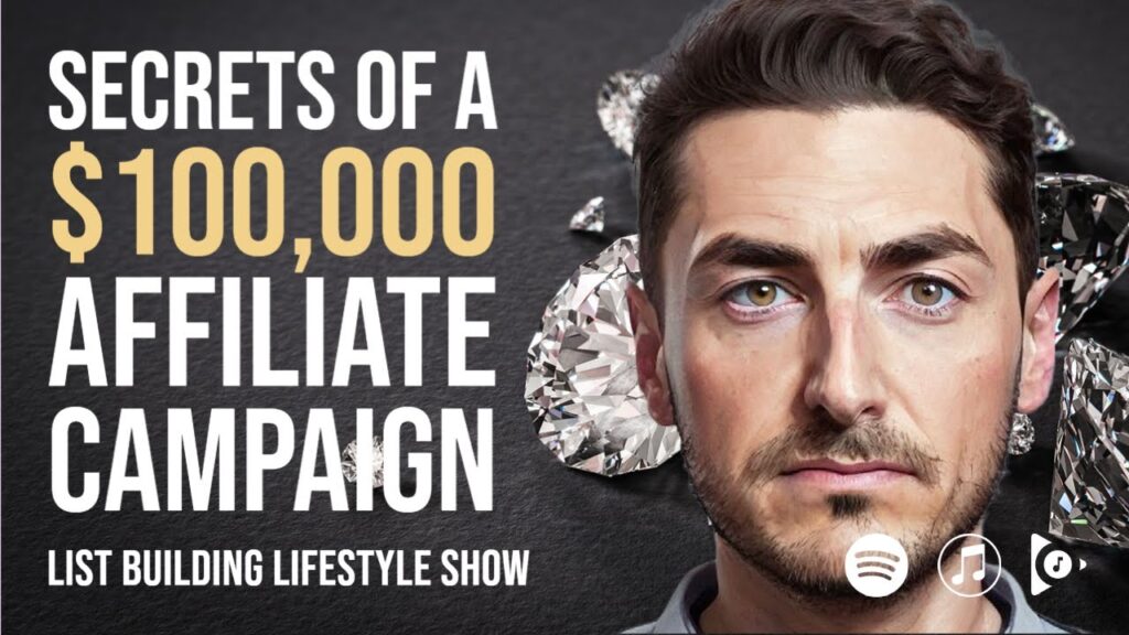 Secrets Of a $100,000 Affiliate Campaign