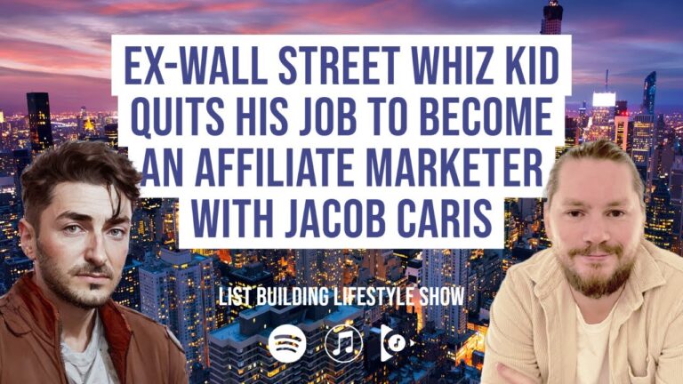 Ex-Wall Street Whiz Kid Quits His Job To Become An Affiliate Marketer With Jacob Caris